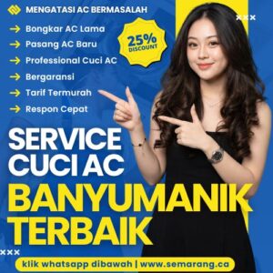 Bergaransi🎀6 Jasa Service AC di Banyumanik yang Siap Panggilan Untuk Cuci ke Rumah