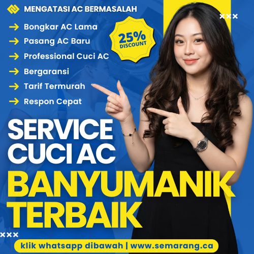 Bergaransi🎀6 Jasa Service AC di Banyumanik yang Siap Panggilan Untuk Cuci ke Rumah