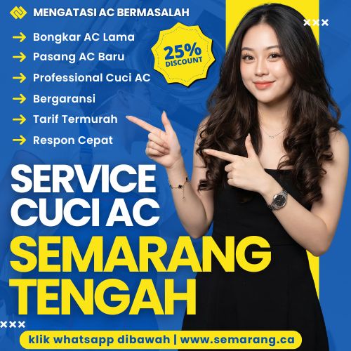 Bergaransi🎀6 Jasa Service AC di Semarang Tengah yang Siap Panggilan Untuk Cuci ke Rumah