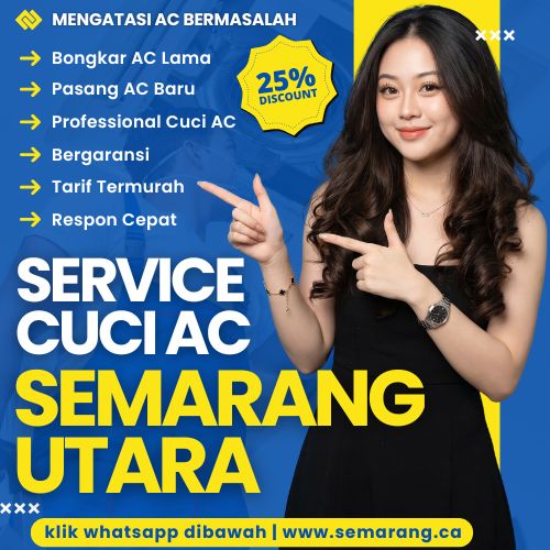 Bergaransi🎀6 Jasa Service AC di Semarang Utara yang Siap Panggilan Untuk Cuci ke Rumah